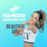 Komodo feat. Howard Dee - Beautiful Girl (US Radio Edit)