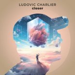Ludovic Charlier - Closer (Radio Edit)