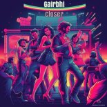 Gairbhi - Closer (Original Mix)
