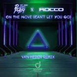 Deepaim X Rocco - On The Move (Van Heden Remix)