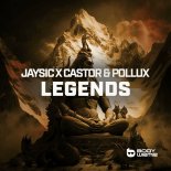 Jaysic Feat. Castor & Pollux - Legends