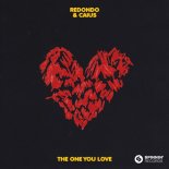 Redondo & Caius - The One You Love (Extended Mix)