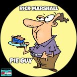 Rick Marshall - Pie Guy (Original Mix)
