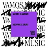 Antoine Clamaran - Mechanical Drums (Extended Mix)