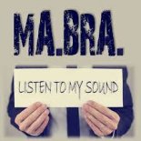 Ma.Bra. - Listen To The Hit (Ma.Bra. Remix)