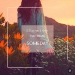 DJ Lucian Feat. Geo & Next Route - Someday