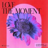 Alfred Beck & Scarlett Quinn - Love The Moment (REVOLT REC DANCEMIX 2023 )