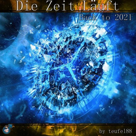 Die Zeit Läuft Back to 2021 by teufel88 (2023)