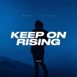 D&S feat. Ilexa - Keep On Rising
