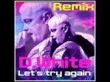 D.White - Let's try again (John.E.S. Official Remix)