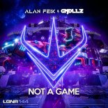 Alan Feik & GNDLLZ - Not A Game (Extended Mix)