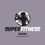 SuperFitness - Room (Workout Mix Edit 133 bpm)
