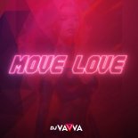 DJ Vavva - Move Love