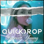 Quickdrop with Zel - Forever Young