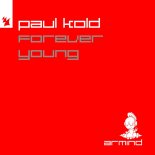 Paul Kold - Forever Young (Extended Mix)