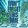 Steve Aoki & KAAZE ft. John Martin - Won't Forget This Time (Dimar Re-Boot)