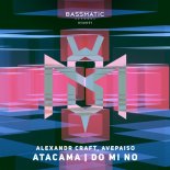 Alexandr Craft, AvePaiso - Atacama (Original Mix)