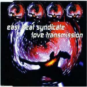 East Beat Syndicate - Love Transmission ver. 7 (1994)