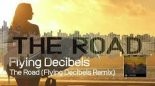 Flying Decibels - The Road (Beeck Moolin remix)
