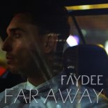 Faydee - Far Away