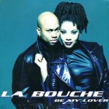La Bouche - Be My Lover (RAMOV Remix)