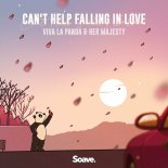 Viva La Panda feat. Her Majesty - Cant Help Falling In Love