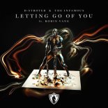 D-Stroyer & The Infamous Feat. Robin Vane - Letting Go Of You (Extended Mix)