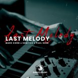 Marc Korn & Semitoo Feat. Paul Keen - Last Melody