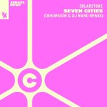 Solarstone - Seven Cities (DIM3NSION & DJ Nano Remix)