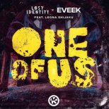 Lost Identity & Eveek Feat. Leona Shijaku - One Of Us