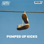 Teddy Cream & Cheddar - Pumped Up Kicks