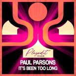 Paul Parsons - It's Been Too Long (Original Mix)