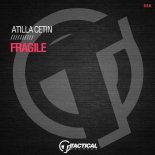 Atilla Cetin - Fragile (Original Mix)