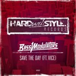Bass Modulators feat. Vice - Save the Day (Radio Edit)