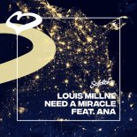 Louis Millne Feat. ANA - Need A Miracle (Extended Mix)