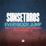 Sunset Bros feat. Rodney - Everybody Jump (Meet Her at the Love Parade)