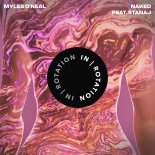 Myles O'Neal Feat. Stanaj - Naked