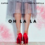 Capsm × Pepita Grylla - Oh La La (Club Mix)