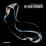 Russ Rich & Andy Allder - Be Your Strength (Airplay Edit)