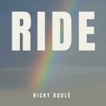 Nicky Roulé - RIDE (Original Mix)