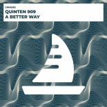 Quinten 909 - A Better Way (Original Mix)