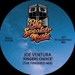 Joe Ventura - Finger's Choice (The Fingered Mix)
