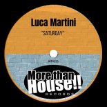 Luca Martini - Saturday (Original Mix)