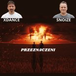 XDance & Snoize - Przeznaczeni