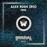 Alex Rush (RO) - Free (Original Mix)