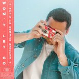 Antoine Chambe, CILVR - Won't Let Go