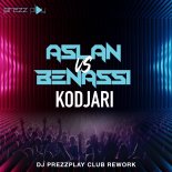 Aslan Vs Benassi - Kodjari (Dj Prezzplay Club Rework)