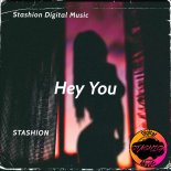 Stashion - Hey You