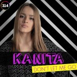 Kanita - Don't Let Me Go (Gon Haziri Extended Remix)