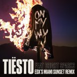 Tiesto - On My Way feat Bright Sparks (EDX's Miami Sunset Extended Remix)